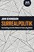 Surrealpolitik: Surreality and the National Security State