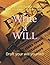 WRITE A WILL: just fill in ...