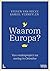 Waarom Europa? (nieuwe edit...