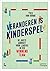 Veranderen is kinderspel: De juiste mindset voor leaders in een winnend team (Dutch Edition)
