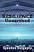 Resilience - Unearthed