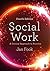 Social Work: A Critical Approach to Practice