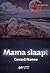 Mama slaapt