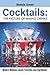 Cocktails: The Picture Of M...