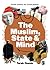 The Muslim, State and Mind: Psychology in Times of Islamophobia (Social Science for Social Justice)
