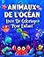 Animaux de l'océan Livre de...
