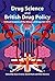 Drug Science and British Dr...