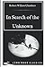 In Search of the Unknown: Long Road Classics Collection - Complete Text