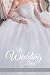 The Wedding Dress--Part 1 by Sarah Ashlyn