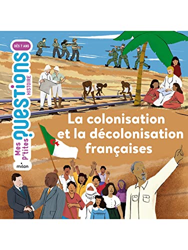 La colonisation et la décolonisation françaises (Hardcover)