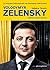 Volodymyr Zelensky. Lottare per il futuro by Gallagher Fenwick