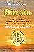 Bitcoin: A Beginner's Guide