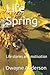 Life Spring: Life stories a...