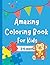 Coloring Book For Kids by Adrian Alexandru