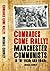 Comrades Come Rally!: Manch...