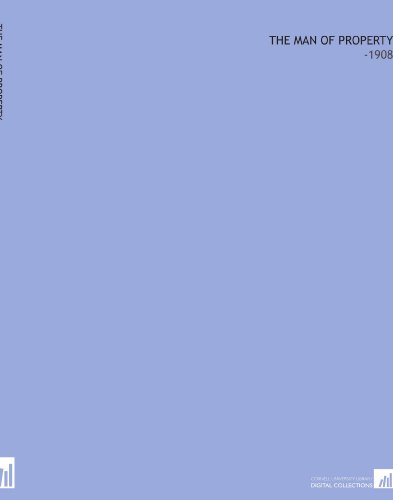 The Man of Property: -1908