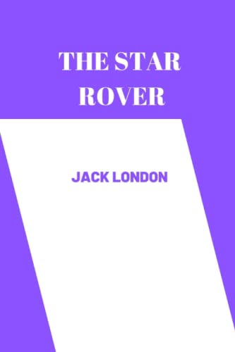 The Star Rover by Jack London