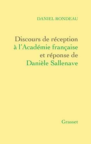 Discours de réception à l'Académie française Et réponse de Danièle Sallenave (Paperback)