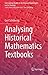 Analysing Historical Mathematics Textbooks by Gert Schubring