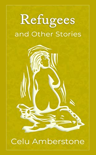 Refugees and Other Stories (Kindle Edition)