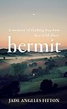 Hermit: A memoir ...