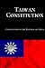Taiwan Constitution: Constitution of the Republic of China