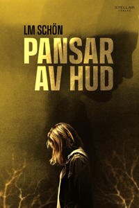Pansar av hud (Lena Fredén, #1)