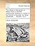 The citizen of the world; or, letters from a Chinese philosopher residing in London to his friends in the east, by Oliver Goldsmith. ... Volume 1 of 2
