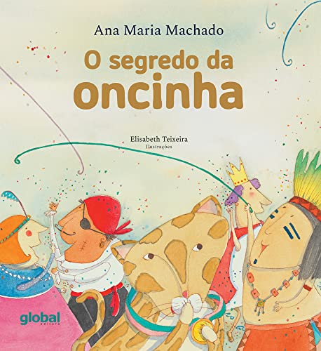 O segredo da oncinha (Em Portugues do Brasil)