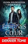 Les épreuves du cœur by Olivia Wildenstein Hayoz Katie