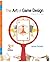The Art of Game Design, 3rd Edition [Paperback] by Sechel