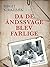 Da de åndssvage blev farlige (Danish Edition)