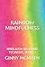 RAINBOW MINDFULNESS: MINDLA...