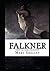 Falkner: (Finest Annotation Book)