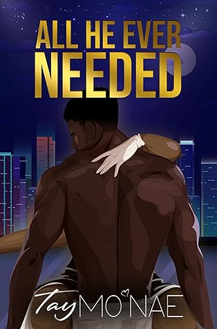 All He Ever Needed (Million Dollar Baby Book 1)