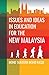 Issues and Ideas in Education for the New Malaysia
