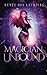 Magician Unbound
