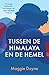 Tussen de Himalaya en de hemel: Van jonge backpacker naar moeder van vijftig Nepalese kinderen (Dutch Edition)