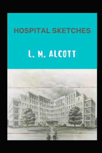 HOSPITAL SKETCHES
