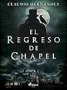 El regreso de Chapel