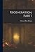 Regeneration, Part 1
