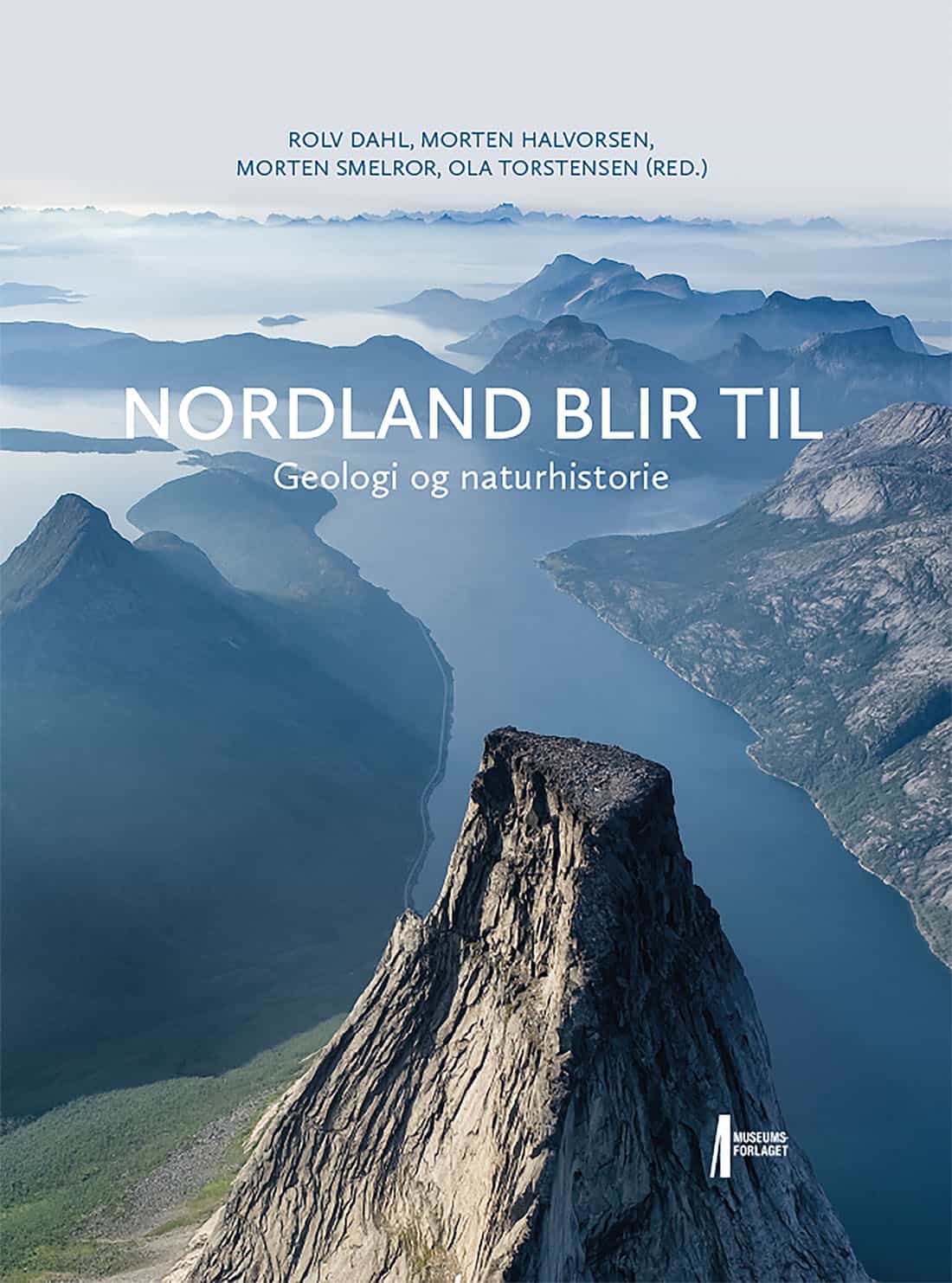 Nordland blir til: Geologi og naturhistorie