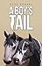 A Boy’s Tail