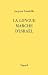 La longue marche d'Israël