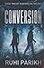 Conversion (Subversion Trilogy)