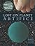 LOST ON PLANET ARTIFICE: Ro...