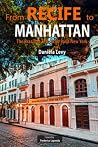 From Recife to Manhattan: The Jews Who Built New York