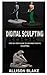 DIGITAL SCULPTING BOOK: Ste...