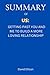 SUMMARY OF US BY TERRENCE REAL & BRUCE SPRINGSTEEN: GETTING PAST YOU AND ME TO BUILD A MORE LOVING RELATIONSHIP