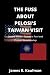THE FUSS ABOUT PELOSI'S TAIWAN VISIT by James Kaufman